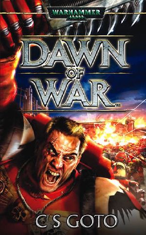 [Dawn of war 01] • Dawn of War